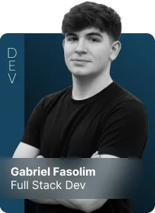 Gabriel Fasolim — Full Stack Dev